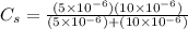 C_{s} = \frac{(5\times 10^{-6})(10\times 10^{-6})}{(5\times 10^{-6}) + (10\times 10^{-6})}