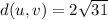 d(u,v)=2\sqrt{31}