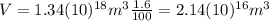 V=1.34(10)^{18}m^{3} \frac{1.6}{100}=2.14(10)^{16} m^{3}
