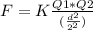 F = K\frac{Q1 *Q2}{(\frac{d^{2} }{2^{2} })}