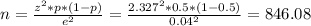 n=\frac{z^{2}*p*(1-p) }{e^{2} } = \frac{2.327^{2}*0.5*(1-0.5) }{0.04^{2}}=846.08