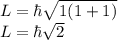 L=\hbar\sqrt{1(1+1)}\\L=\hbar\sqrt{2}