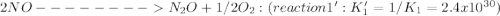 2NO--------N_2O+1/2O_2 : (reaction 1' :K'_1 =1/K_1=2.4x10^ 3^0)