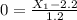0=\frac{X_1-2.2}{1.2}