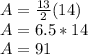 A= \frac{13}{2}(14)  \\ A= 6.5*14  \\ A=91