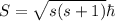 S=\sqrt{s(s+1)}\hbar