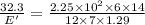 \frac{32.3}{E'}=\frac{2.25\times 10^2\times 6\times 14}{12\times 7\times 1.29}