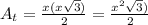 A_t=\frac{x(x\sqrt{3})}{2}=\frac{x^2\sqrt{3})}{2}