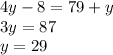 4y-8=79+y\\&#10;3y=87\\&#10;y=29