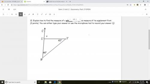 Explain how to find the measure of x without finding the measure of its supplement first