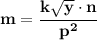 \bf m=\cfrac{k\sqrt{y}\cdot n}{p^2}