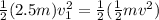 \frac{1}{2}(2.5m)v_1^2 = \frac{1}{2}(\frac{1}{2}mv^2)