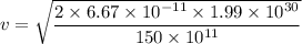 v=\sqrt{\dfrac{2\times 6.67\times 10^{-11}\times 1.99\times 10^{30}}{150\times 10^{11}}}