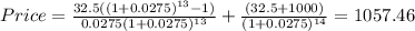 Price=\frac{32.5((1+0.0275)^{13} -1)}{0.0275(1+0.0275)^{13} } +\frac{(32.5+1000)}{(1+0.0275)^{14} } =1057.46