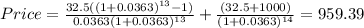 Price=\frac{32.5((1+0.0363)^{13} -1)}{0.0363(1+0.0363)^{13} } +\frac{(32.5+1000)}{(1+0.0363)^{14} } =959.39