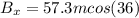 B_{x}=57.3m cos(36)