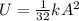 U = \frac{1}{32}kA^2