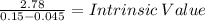 \frac{2.78}{0.15-0.045} = Intrinsic \: Value