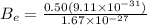B_e = \frac{0.50(9.11\times 10^{-31})}{1.67\times 10^{-27}}