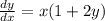 \frac{dy}{dx}=x(1+2y)