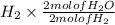 H_{2} \times \frac{2 mol of H_{2}O}{2 mol of H_{2}}