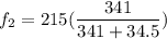 f_2 = 215(\dfrac{341}{341+34.5})