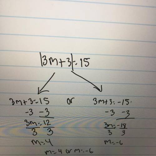 Solve the equation  |3m + 3 ] = 15. o m= 4 or m = 6 om= 2 or m = 5 cm = 2 or=- om = 4 or m = -6