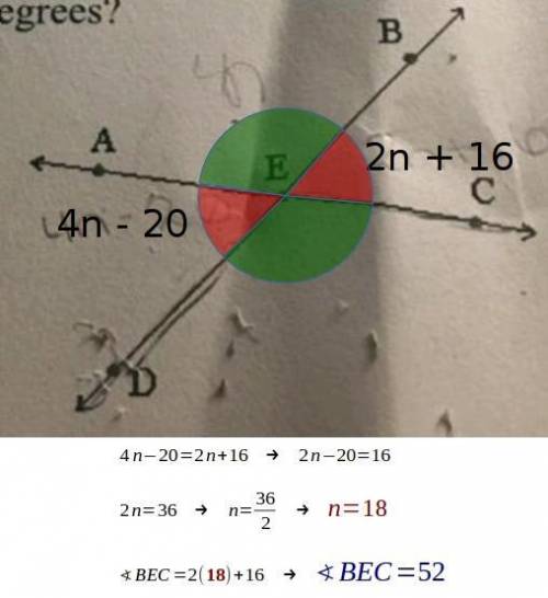 In the diagram below angle aed=(4n-20)° and angle bec=(2n-16)°. what is the measure of angle ced in