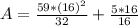 A =\frac{59*(16)^{2}}{32} + \frac{5*16}{16}