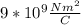 9*10^9 \frac{Nm^2}{C}