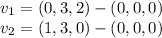 v_1=(0,3,2)-(0,0,0)\\v_2=(1,3,0)-(0,0,0)