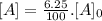 [A]=\frac{6.25}{100}.[A]_{0}