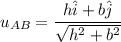 u_{AB}=\dfrac{h\hat{i}+b\hat{j}}{\sqrt{h^2+b^2}}