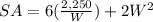 SA=6(\frac{2,250}{W})+2W^2