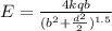 E = \frac{4kq b}{(b^2 + \frac{d^2}{2})^{1.5}}
