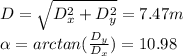 D = \sqrt{D_x^2 + D_y^2} = 7.47 m\\\alpha = arctan(\frac{D_y}{D_x}) = 10.98