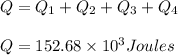 Q=Q_{1}+Q_{2}+Q_{3}+Q_{4}\\\\Q=152.68\times 10^{3}Joules