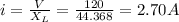 i=\frac{V}{X_L}=\frac{120}{44.368}=2.70A