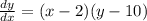 \frac{dy}{dx} = (x-2)(y-10)