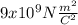 9x10^{9} N\frac{m^{2} }{C^{2} }
