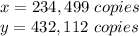x=234,499\ copies\\y=432,112\ copies