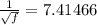 \frac{1}{\sqrt{f}} = 7.41466