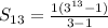 S_{13} = \frac{1 (3^{13}-1)}{3-1}