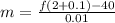 m=\frac{f(2+0.1)-40}{0.01}