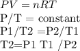 PV=nRT&#10;&#10;P/T = constant&#10;&#10;P1/T2 =P2/T1&#10;&#10;&#10;&#10;T2=P1 T1 /P2