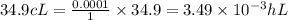 34.9cL=\frac{0.0001}{1}\times 34.9=3.49\times 10^{-3}hL