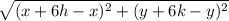 \sqrt{(x+6h-x)^2+(y+6k-y)^2}