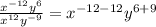 \frac{x^{-12}y^6}{x^{12}y^{-9}}=x^{-12-12}y^{6+9}