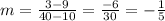 m=\frac{3-9}{40-10}=\frac{-6}{30}=-\frac{1}{5}