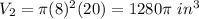 V_2=\pi (8)^2(20)=1280\pi \hspace{3}in^3